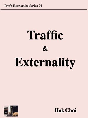 cover image of Traffic & Externality